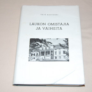 Yrjö Raevuori Laukon omistajia ja vaiheita